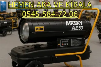 Afyonkarahisar Uşak Denizli Kiralık Sanayi Tipi Isıtıcı Kiralama