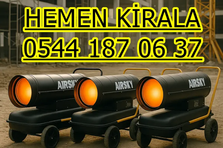 Bakırköy ve Başakşehir ve Bayrampaşa Mazotlu Elektrikli Isımak Isıtıcı Kiralama