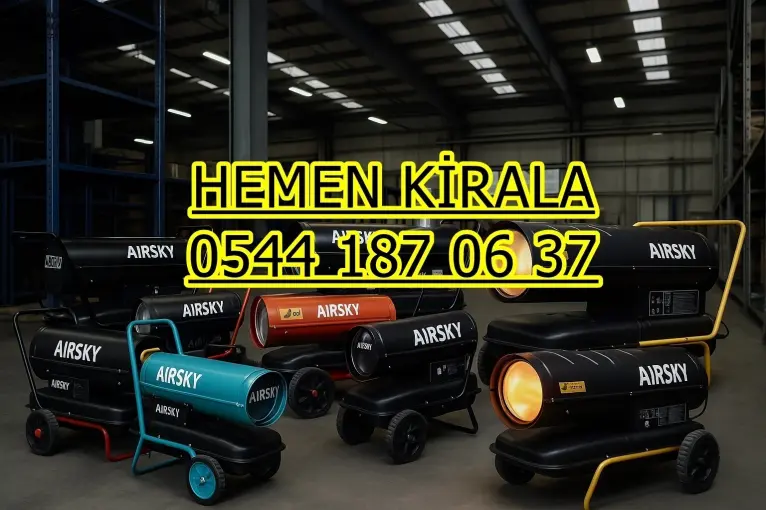 Beşiktaş ve Beykoz ve Beylikdüzü Mazotlu Elektrikli Isımak Isıtıcı Kiralama