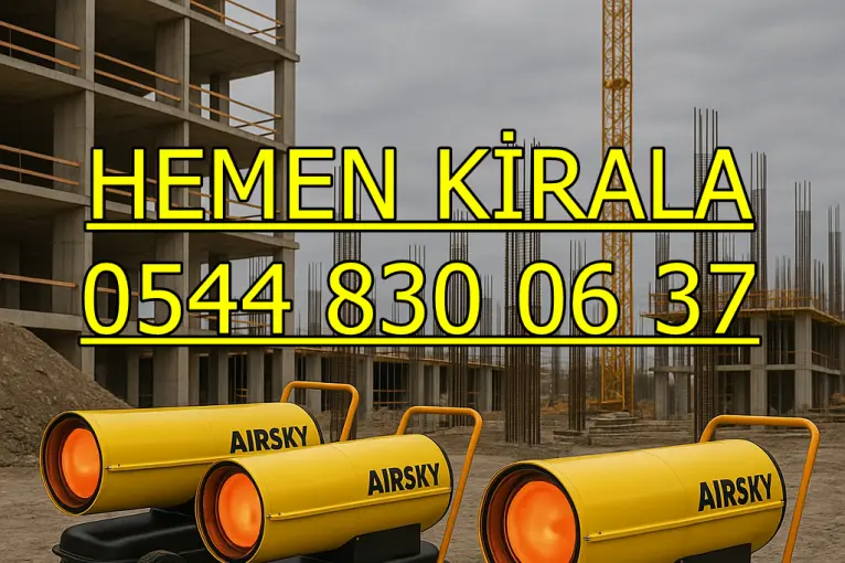 ISIMAK ISITICI KİRALAMA Çanakkale ve Sinop ve Elazığ