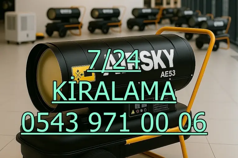 ISIMAK ISITICI KİRALAMA Karaman ve Kilis ve İstanbul