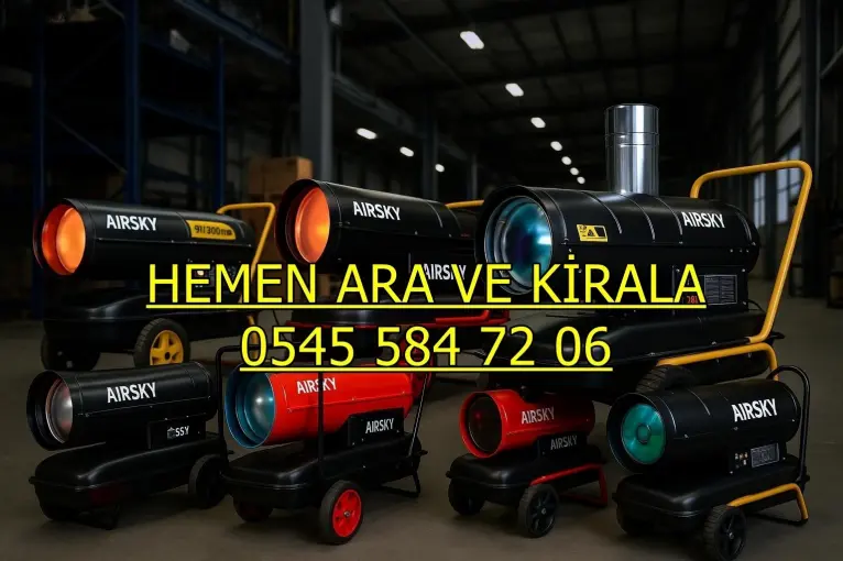 ISIMAK ISITICI KİRALAMA Sinop ve Kayseri ve Muğla