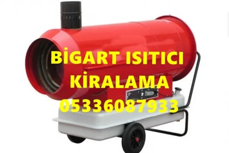İstanbul Çevre Civar Yakınında ISITICI KİRALAMA FİRMASI