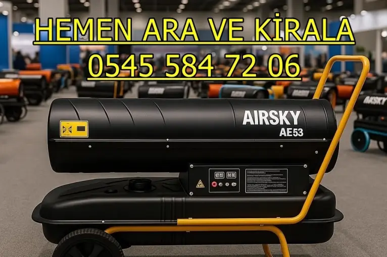 Konya Çevresi Mazotlu Elektrikli Isımak Isıtıcı Kiralama